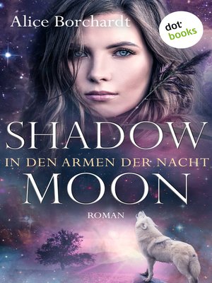 cover image of Shadow Moon--In den Armen der Nacht